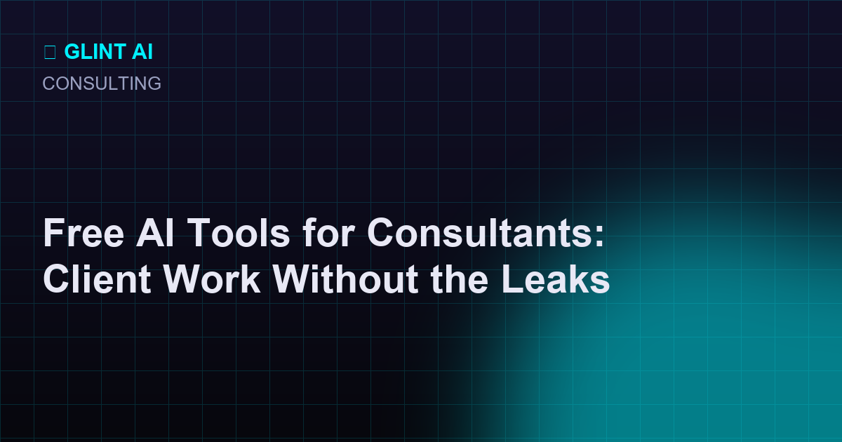 Free AI tools for consultants arranged by summarizing, rewriting, and proofreading client work privately
