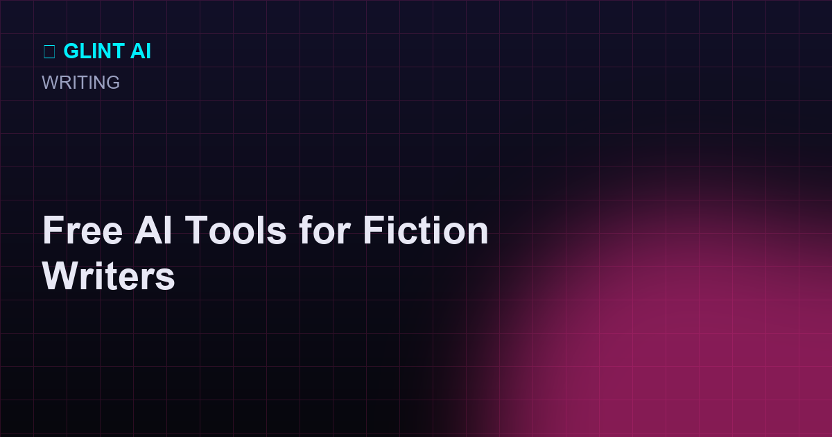 Free AI tools for fiction writers arranged by prose, rhythm, and revision chores