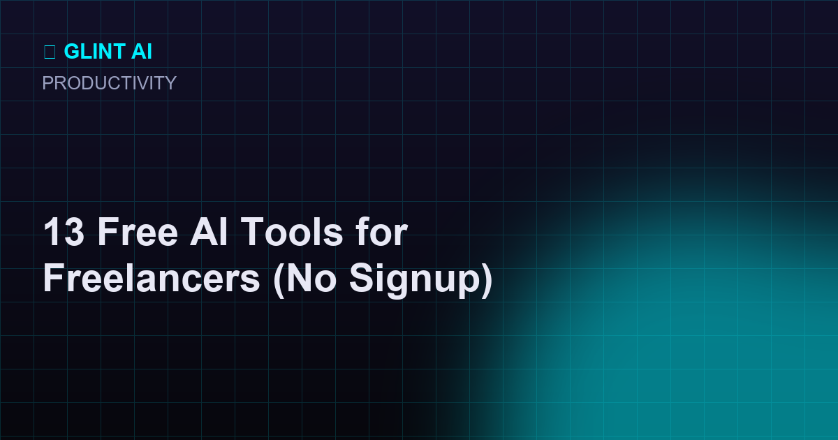 Twelve free AI tools for freelancers grouped by writing, admin, and marketing use